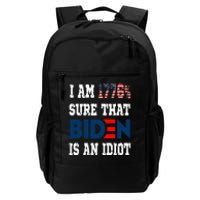 I Am 1776 % Sure That Biden Is An Idiot Daily Commute Backpack