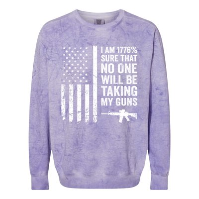 I Am 1776 Sure No One Is Taking My Guns Pro Gun USA Flag Colorblast Crewneck Sweatshirt