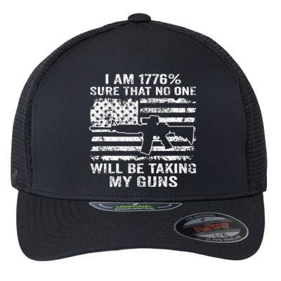 I Am 1776 Sure No One Is Taking My Guns Funny Gun Owner Flexfit Unipanel Trucker Cap