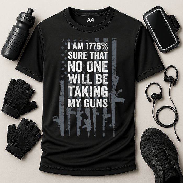 I Am 1776 Sure No One Is Taking My Guns Pro Gun Flag Cooling Performance Crew T-Shirt