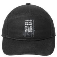 I Am 1776 Sure No One Is Taking My Guns Pro Gun Flag 7-Panel Snapback Hat