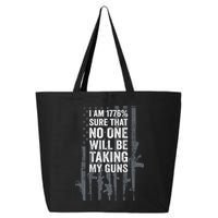 I Am 1776 Sure No One Is Taking My Guns Pro Gun Flag 25L Jumbo Tote