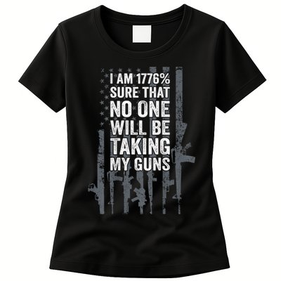 I Am 1776 Sure No One Is Taking My Guns Pro Gun Flag Womens T-Shirt