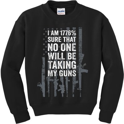 I Am 1776 Sure No One Is Taking My Guns Pro Gun Flag Kids Sweatshirt