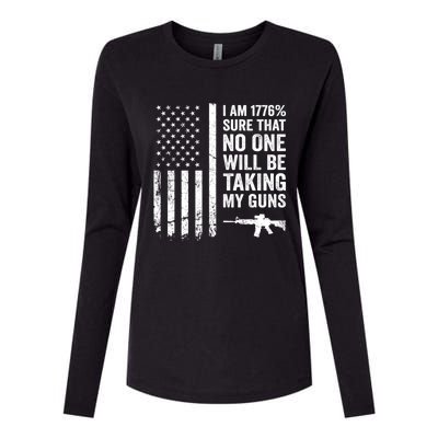 I Am 1776 Sure No One Is Taking My Guns Funny Gift Pro Gun Usa Flag Gift Womens Cotton Relaxed Long Sleeve T-Shirt