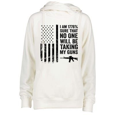 I Am 1776 Sure No One Is Taking My Guns Funny Gift Pro Gun Usa Flag Gift Womens Funnel Neck Pullover Hood