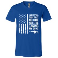 I Am 1776 Sure No One Is Taking My Guns Funny Gift Pro Gun Usa Flag Gift V-Neck T-Shirt