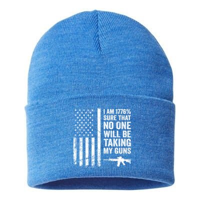 I Am 1776 Sure No One Is Taking My Guns Funny Gift Pro Gun Usa Flag Gift Sustainable Knit Beanie