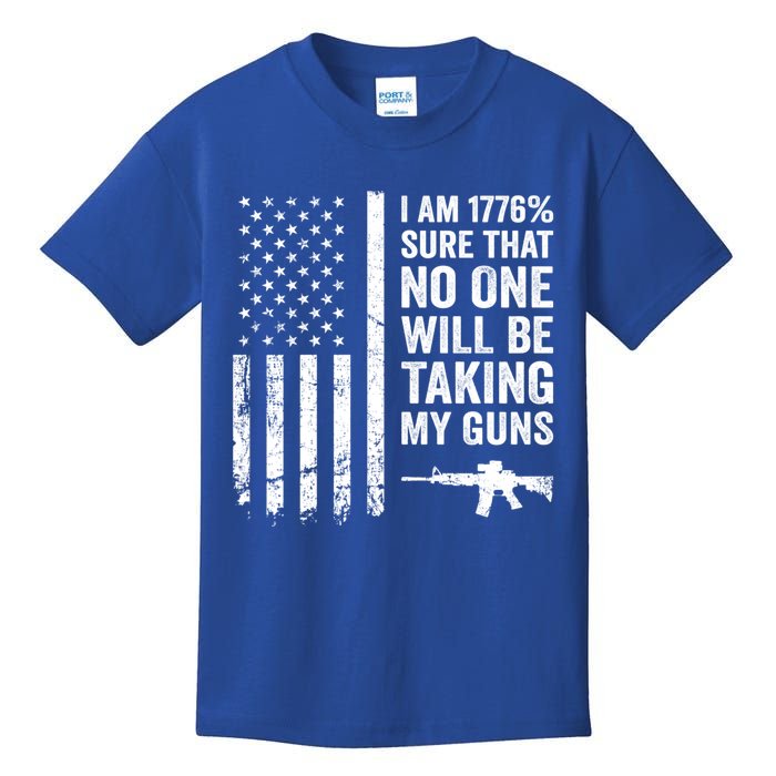 I Am 1776 Sure No One Is Taking My Guns Funny Gift Pro Gun Usa Flag Gift Kids T-Shirt