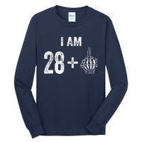 I Am 28 Plus 1 Middle Finger For A 29th Birthday For Tall Long Sleeve T-Shirt