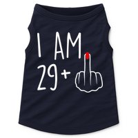 I Am 29 Plus 1 Middle Finger For A 30th Birthday For Wo Doggie Tank