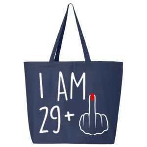 I Am 29 Plus 1 Middle Finger For A 30th Birthday For Wo 25L Jumbo Tote