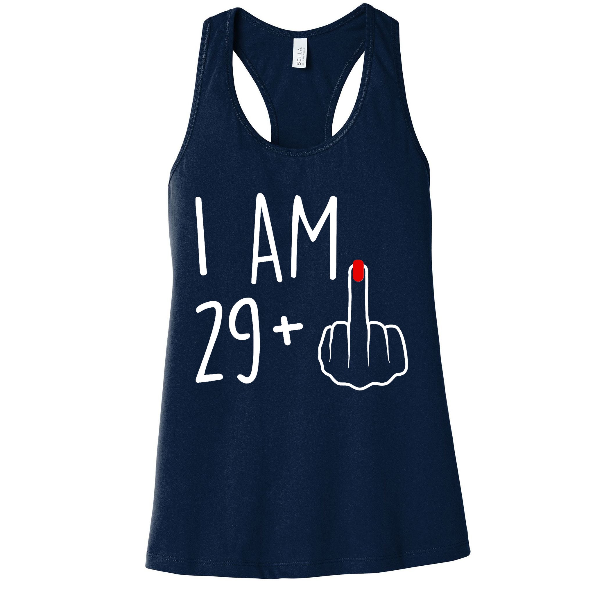 I Am 29 Plus 1 Middle Finger For A 30th Birthday For Wo Womens Tank Top