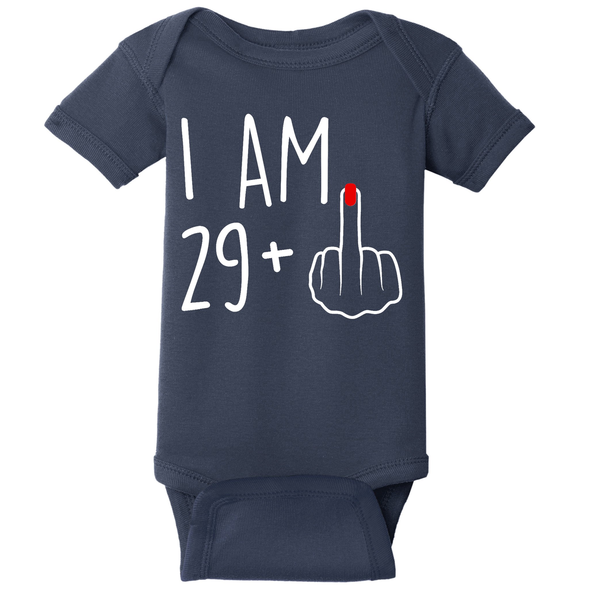 I Am 29 Plus 1 Middle Finger For A 30th Birthday For Wo Baby Bodysuit