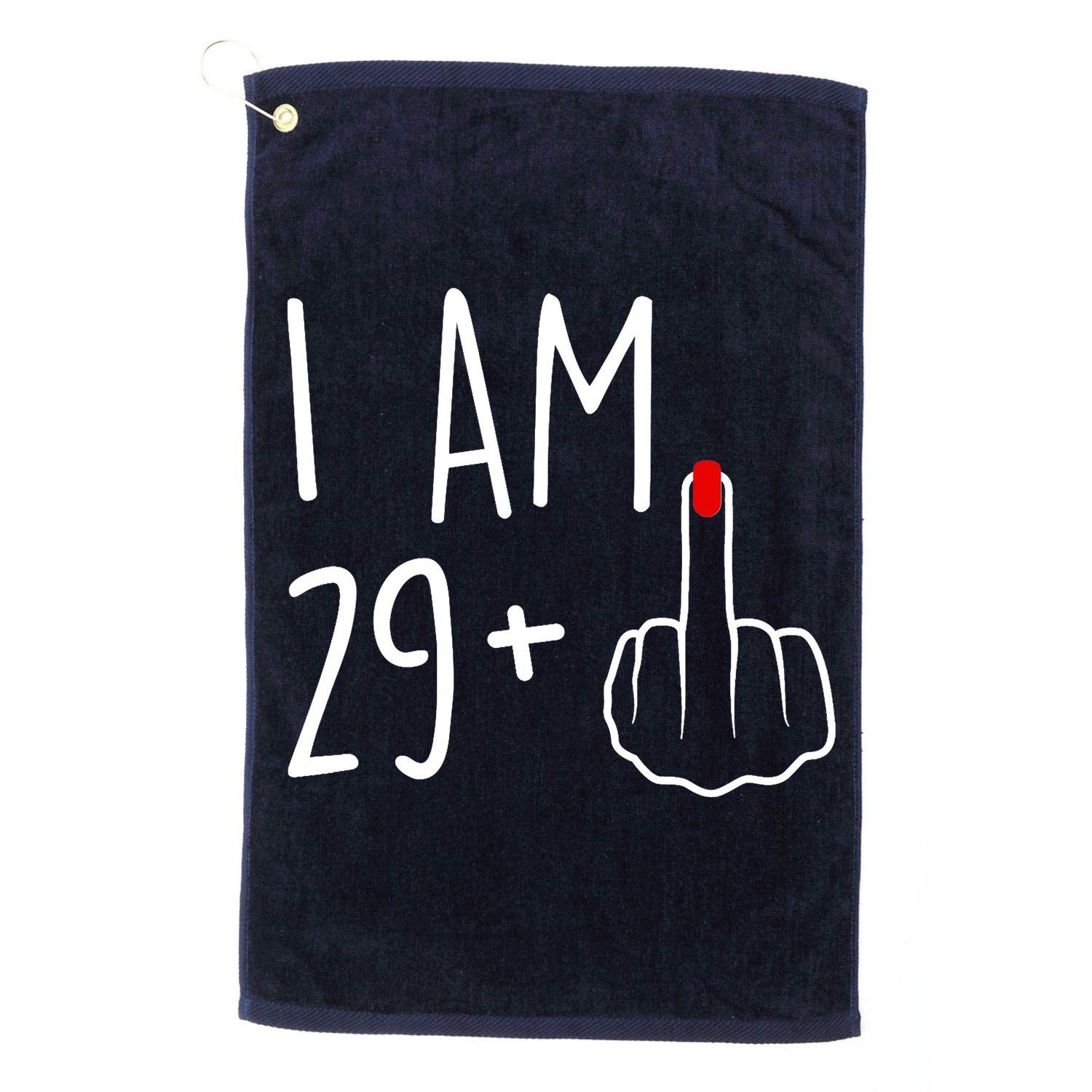 I Am 29 Plus 1 Middle Finger For A 30th Birthday For Wo Golf Towel
