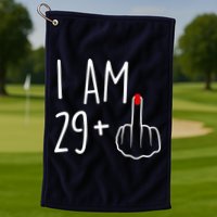 I Am 29 Plus 1 Middle Finger For A 30th Birthday For Wo Golf Towel