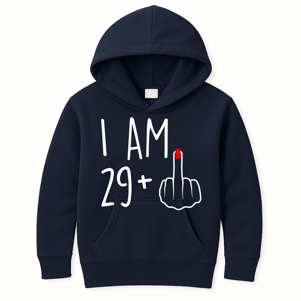 I Am 29 Plus 1 Middle Finger For A 30th Birthday For Wo Kids Hoodie