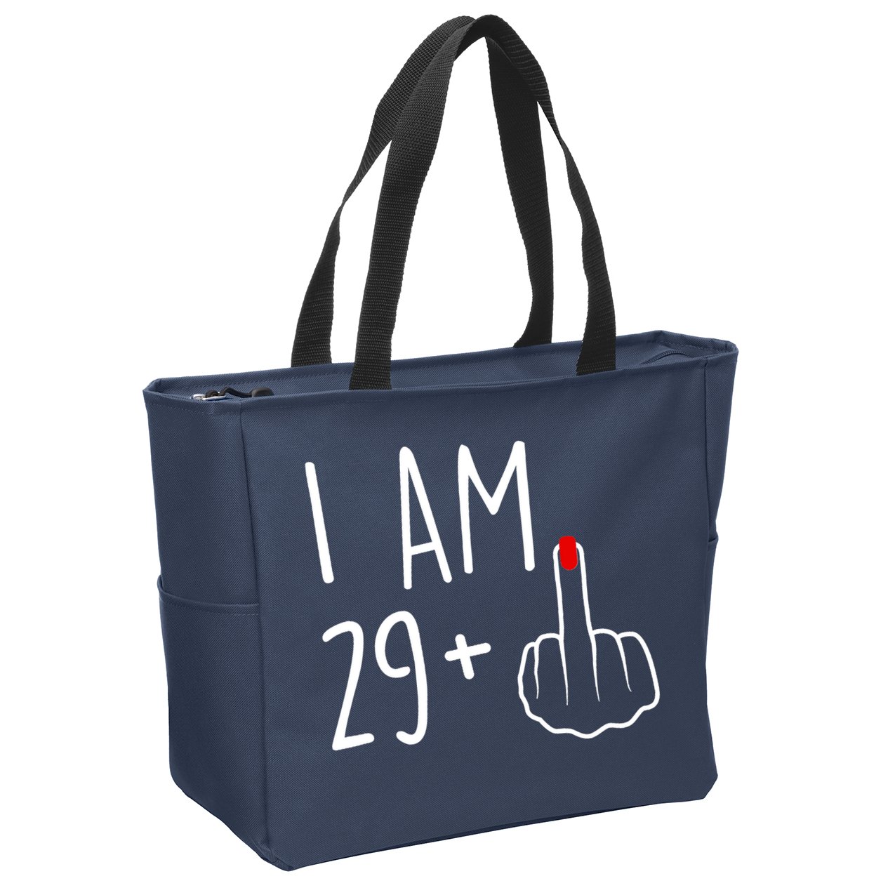 I Am 29 Plus 1 Middle Finger For A 30th Birthday For Wo Zip Tote Bag