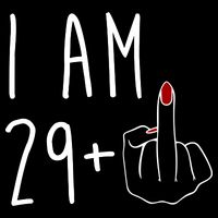 I Am 29 Plus Middle Finger Funny 30th Birthday Tall Sweatshirt