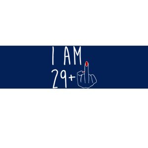 I Am 29 Plus Middle Finger Funny 30th Birthday Bumper Sticker