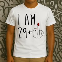 I Am 29 Plus Middle Finger Funny 30th Birthday T-Shirt