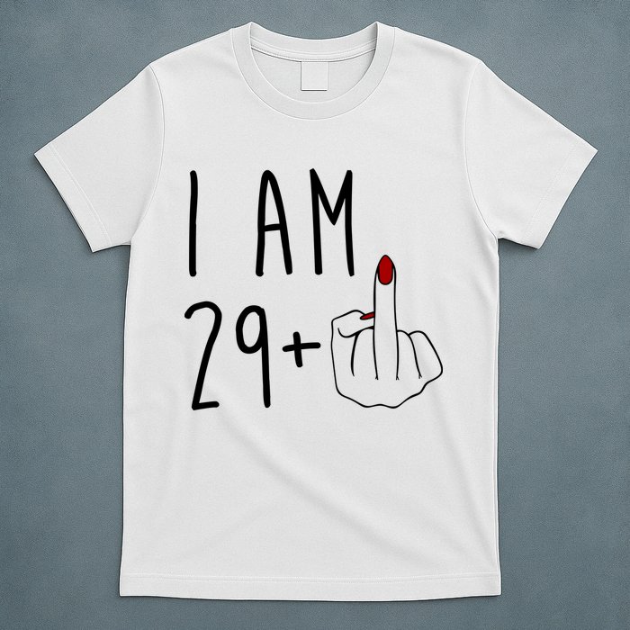 I Am 29 Plus Middle Finger Funny 30th Birthday T-Shirt