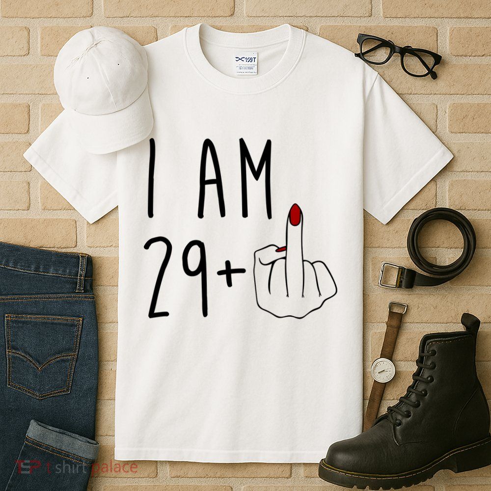 I Am 29 Plus Middle Finger Funny 30th Birthday Tall T-Shirt