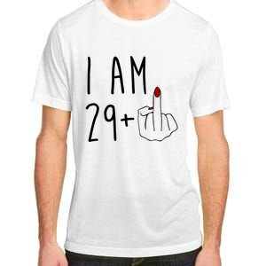 I Am 29 Plus Middle Finger Funny 30th Birthday Adult ChromaSoft Performance T-Shirt