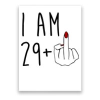 I Am 29 Plus Middle Finger Funny 30th Birthday Poster