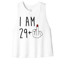 I Am 29 Plus Middle Finger Funny 30th Birthday Women's Racerback Cropped Tank