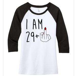 I Am 29 Plus Middle Finger Funny 30th Birthday Women's Tri-Blend 3/4-Sleeve Raglan Shirt