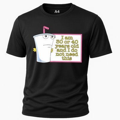 I Am 30 Or 40 Years Old And I Do Not Need This Funny Performance Shirt