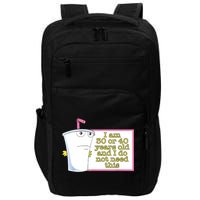 I Am 30 Or 40 Years Old And I Do Not Need This Funny Impact Tech Backpack