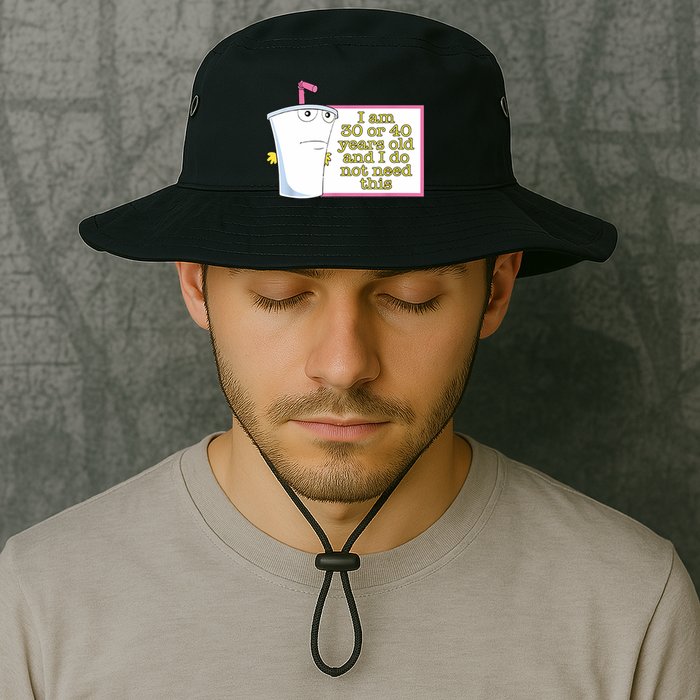 I Am 30 Or 40 Years Old And I Do Not Need This Funny Bucket Hat