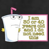 I Am 30 Or 40 Years Old And I Do Not Need This Funny 11oz C Handle Ceramic Mug