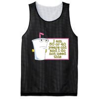 I Am 30 Or 40 Years Old And I Do Not Need This Funny Mesh Reversible Basketball Jersey Tank