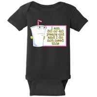 I Am 30 Or 40 Years Old And I Do Not Need This Funny Baby Bodysuit