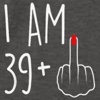 I Am 39 Plus 1 Middle Finger For A 40th Birthday Vector Backpack