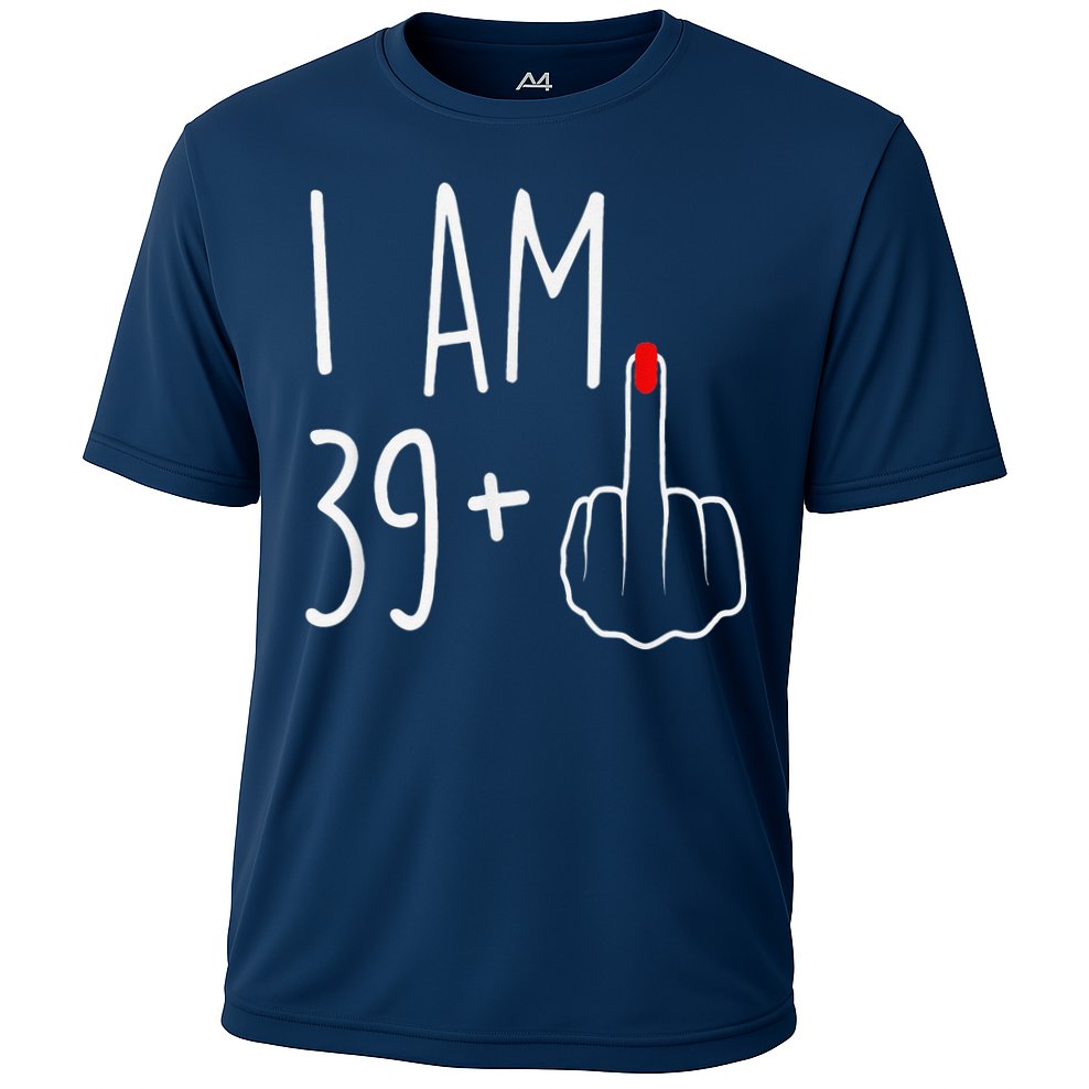 I Am 39 Plus 1 Middle Finger For A 40th Birthday Cooling Performance Crew T-Shirt