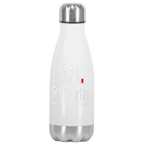 I Am 39 Plus 1 Middle Finger For A 40th Birthday Stainless Steel Insulated Water Bottle