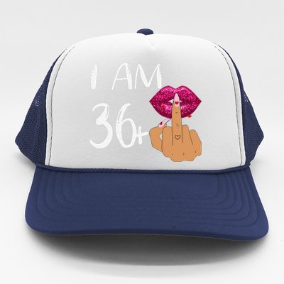 I Am 36 Plus 1 Middle Finger For A 37th Birthday For Women Trucker Hat