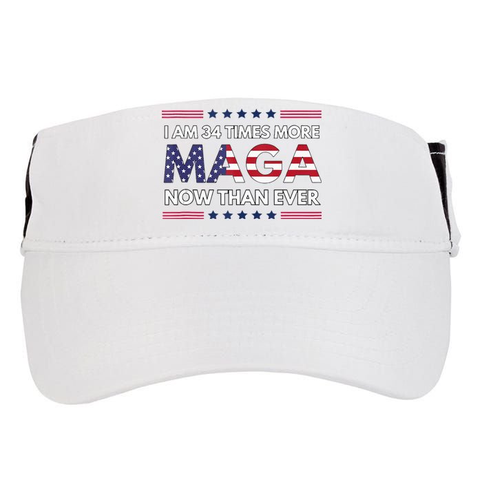 I Am 34 Times More Maga Now Than Ever Trump Supporters Adult Drive Performance Visor