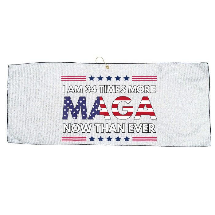 I Am 34 Times More Maga Now Than Ever Trump Supporters Large Microfiber Waffle Golf Towel