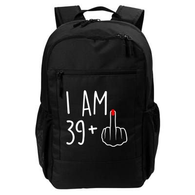 I Am 39 Plus 1 Middle Finger For A 40th Birthday For Wo Backpack