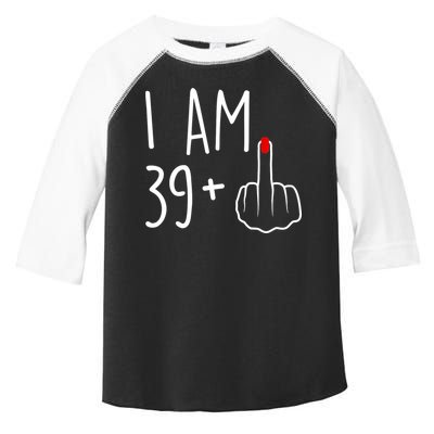 I Am 39 Plus 1 Middle Finger For A 40th Birthday For Wo Toddler Fine Jersey T-Shirt