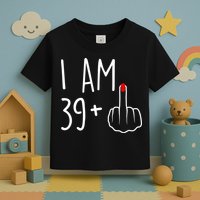 I Am 39 Plus 1 Middle Finger For A 40th Birthday For Wo Toddler T-Shirt