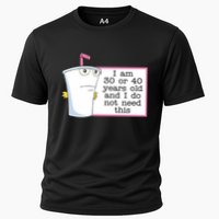 I Am 30 Or 40 Years Old And I Do Not Need This Humor Performance Shirt