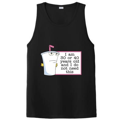I Am 30 Or 40 Years Old And I Do Not Need This Humor PosiCharge Competitor Tank