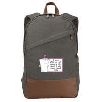 I Am 30 Or 40 Years Old And I Do Not Need This Humor Cotton Canvas Backpack