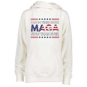 I Am 34 Times More Maga Now Than Ever Trump Supporters Womens Funnel Neck Pullover Hood